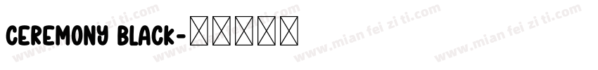 Ceremony Black字体转换